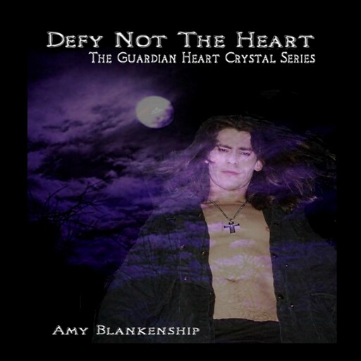 Defy Not The Heart, Amy Blankenship
