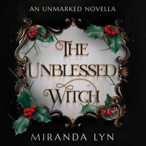 The Unblessed Witch, Miranda Lyn