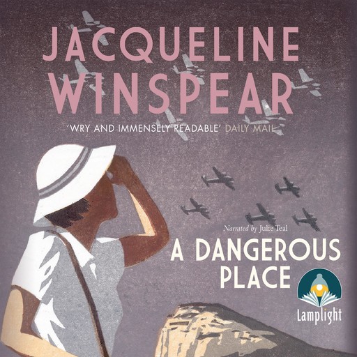 A Dangerous Place, Jacqueline Winspear