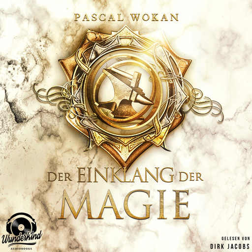 Der Einklang der Magie - Klänge-Saga, Band 3 (Ungekürzt), Pascal Wokan