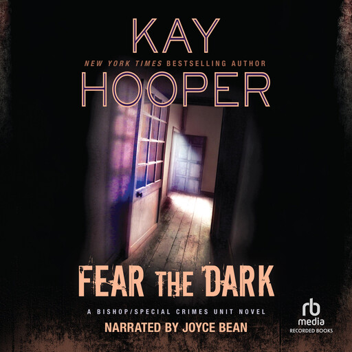 Fear the Dark, Kay Hooper