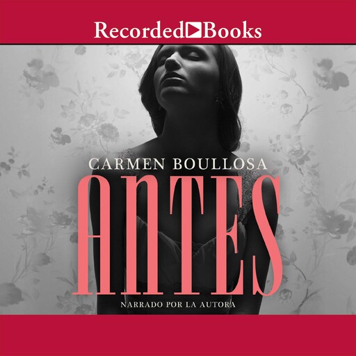 Antes, Carmen Boullosa