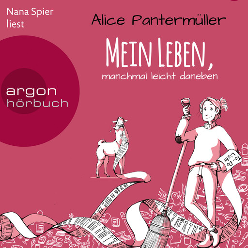 Mein Leben, manchmal leicht daneben (Gekürzte Lesung), Alice Pantermüller