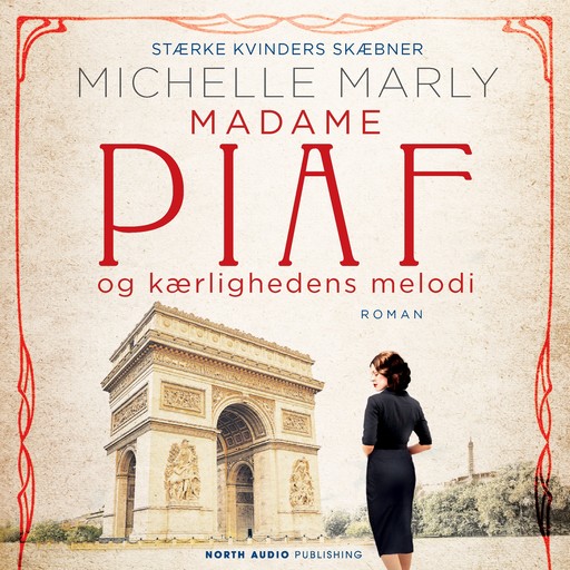 Madame Piaf og kærlighedens melodi, Michelle Marly