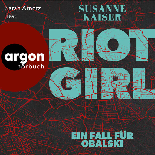 Riot Girl - Ein Fall für Obalski - Obalski ermittelt, Band 1 (Ungekürzte Lesung), Susanne Kaiser