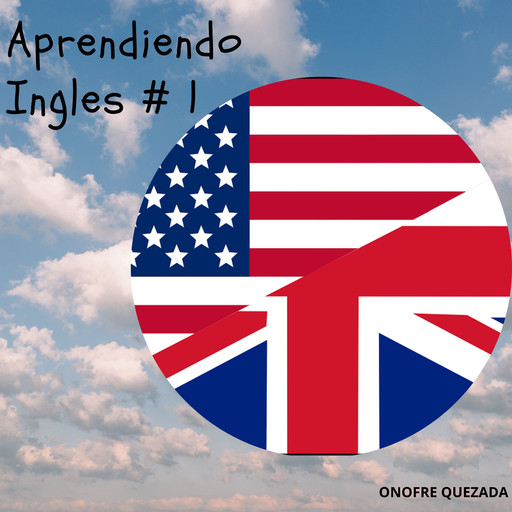 Aprendiendo inglés # 1, Onofre Quezada