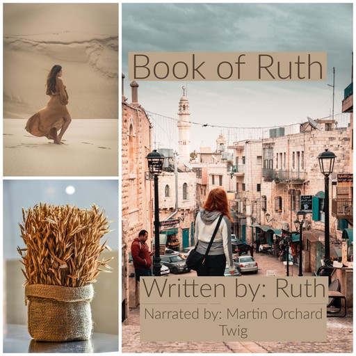 The Book of Ruth - The Holy Bible King James Version, Ruth