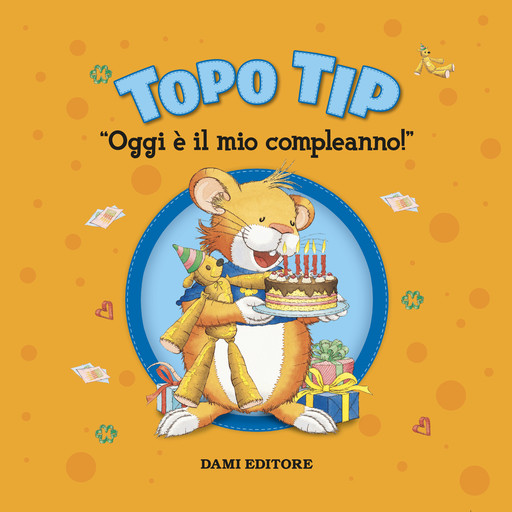 Topo Tip. Oggi è il mio compleanno!, Anna Casalis