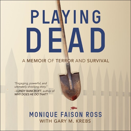 Playing Dead, Monique Faison Ross