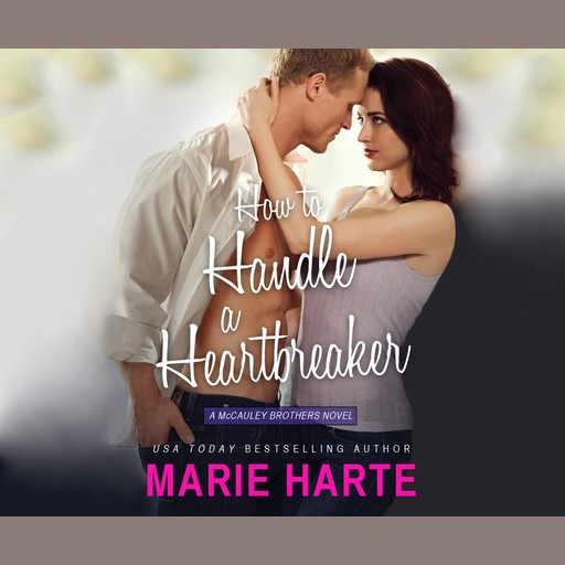 How To Handle A Heartbreaker, Marie Harte
