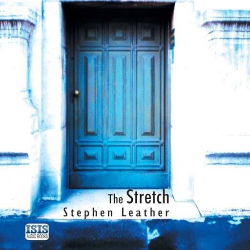 The Stretch, Stephen Leather