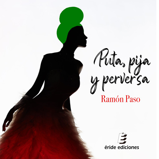 Puta, pija y perversa, Ramón Paso