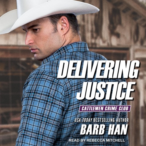 Delivering Justice, Barb Han
