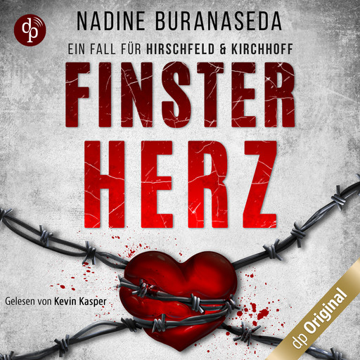 Finsterherz - Ein Fall für Hirschfeld & Kirchhoff-Reihe, Band 1 (Ungekürzt), Nadine Buranaseda