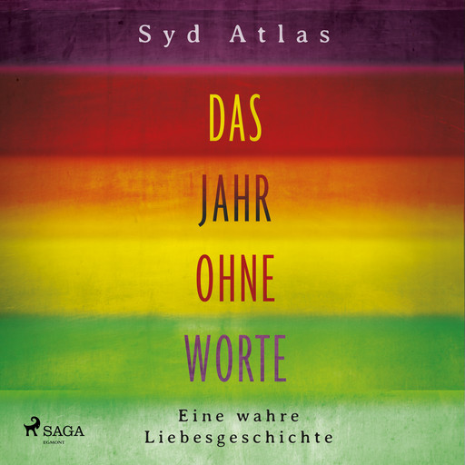 Das Jahr ohne Worte - Eine wahre Liebesgeschichte, Syd Atlas