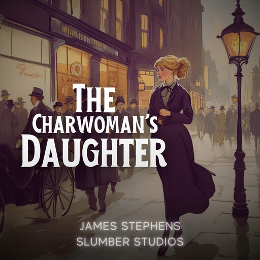 The Charwoman's Daughter, James Stephens