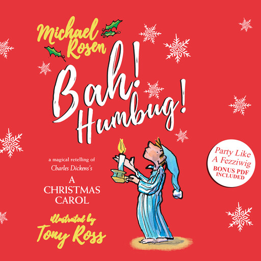 Bah! Humbug!, Michael Rosen