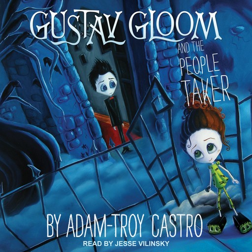 Gustav Gloom and the People Taker, Adam-Troy Castro