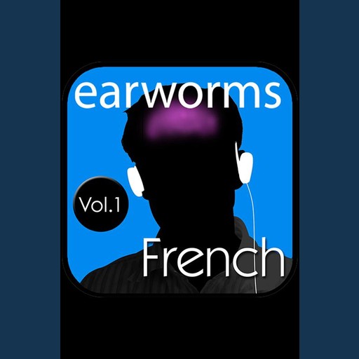 Rapid French Vol. 1, Earworms Learning