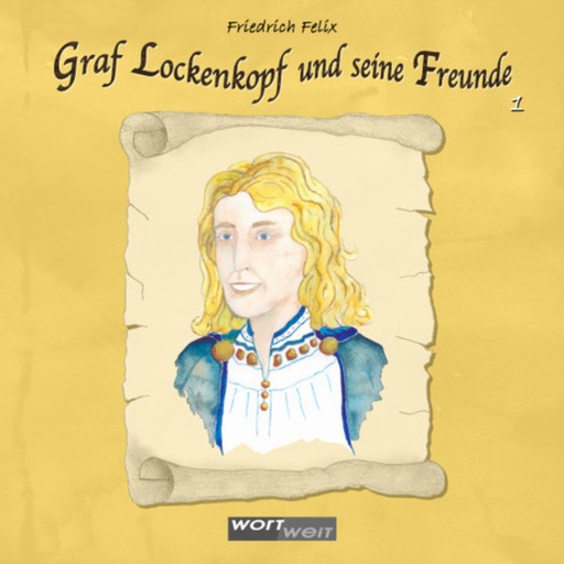 Graf Lockenkopf und seine Freunde, Friedrich Felix