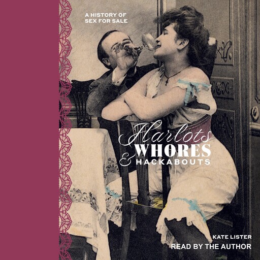 Harlots, Whores & Hackabouts, Kate Lister