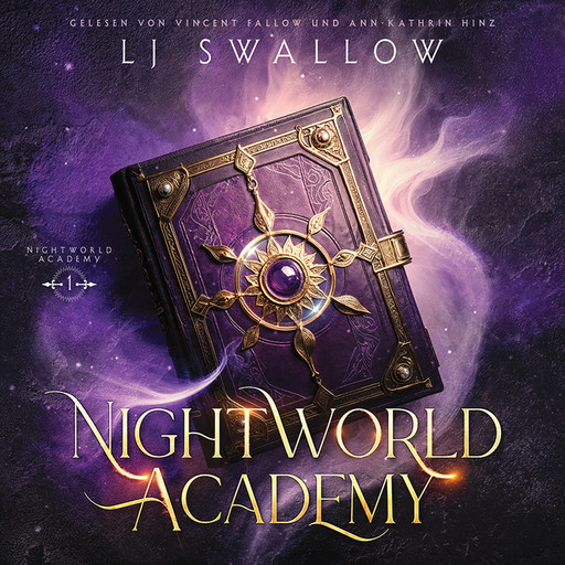 Nightworld Academy - Die Schule für Hexen, Vampire und Werwölfe, Winterfeld Verlag, Fantasy Hörbücher, LJ Swallow