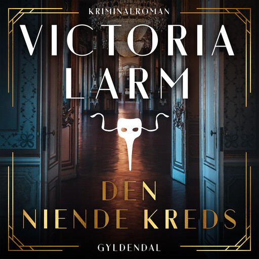 Den niende kreds, Victoria Larm