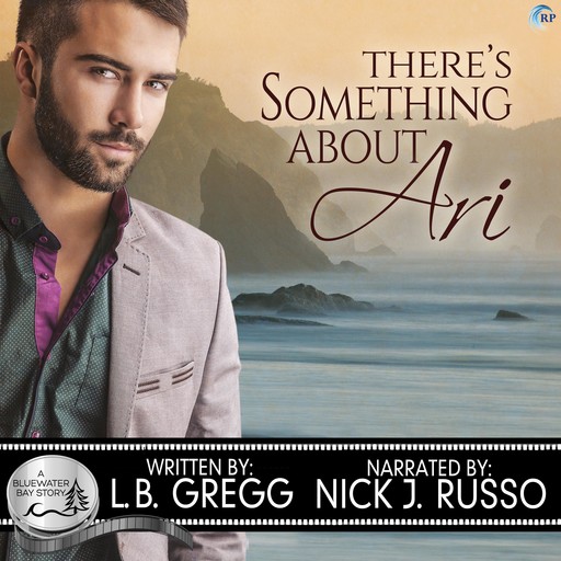 There's Something About Ari, L.B. Gregg
