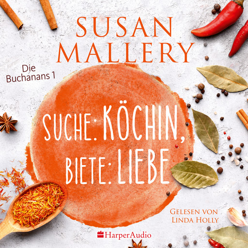 Suche: Köchin, biete: Liebe (ungekürzt), Susan Mallery