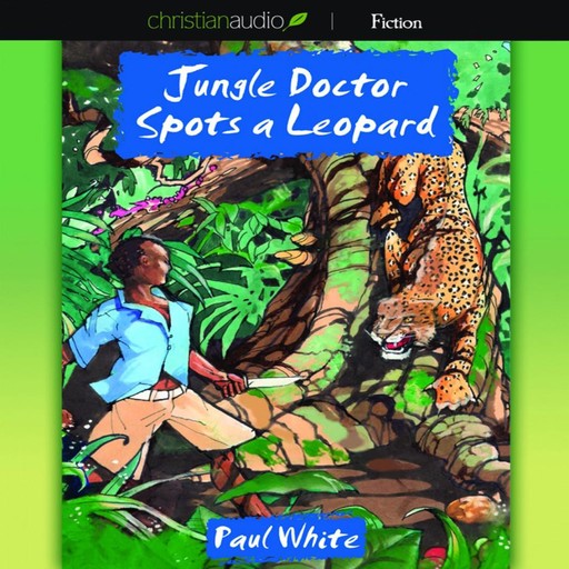 Jungle Doctor Spots a Leopard, Paul White
