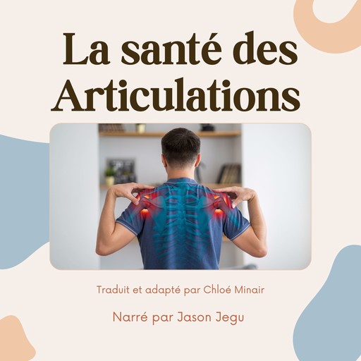 Santé des Articulations, Ecureuil Editions