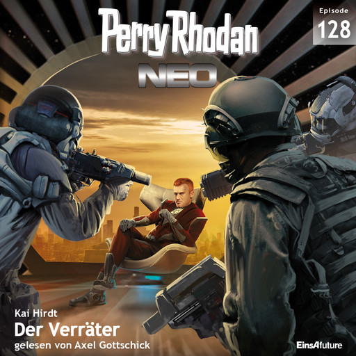 Perry Rhodan Neo 128: Der Verräter, Kai Hirdt