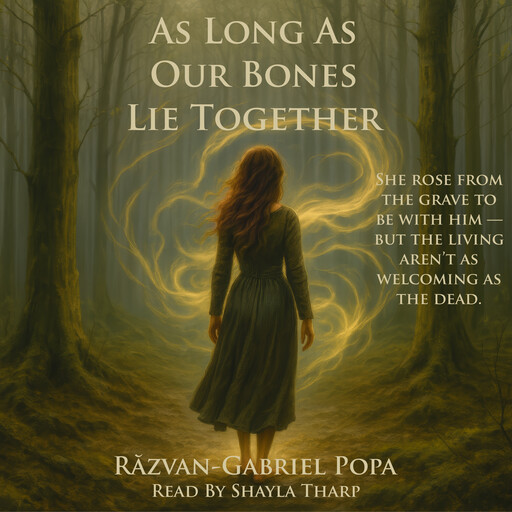 As Long As Our Bones Lie Together, Răzvan-Gabriel Popa