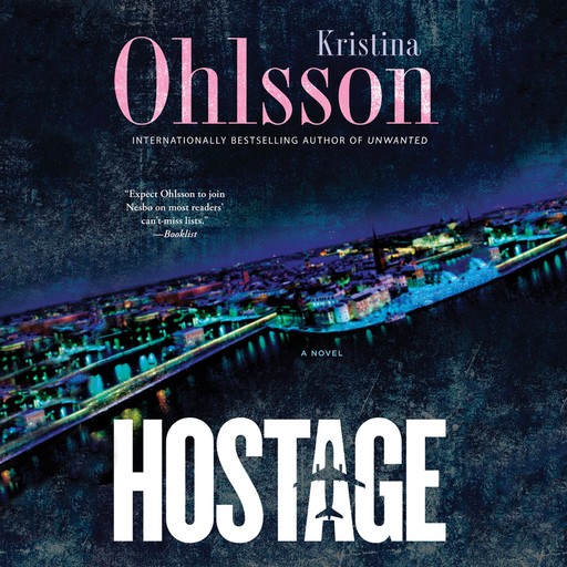 Hostage, Kristina Ohlsson