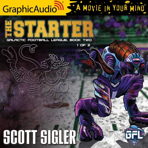 Starter, The (1 of 2) [Dramatized Adaptation], Scott Sigler