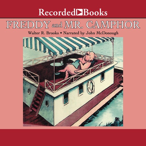 Freddy and Mr. Camphor, Walter R. Brooks