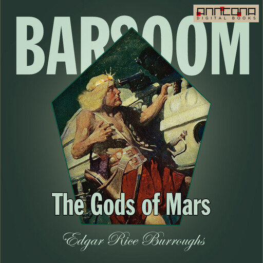The Gods of Mars, Edgar Rice Burroughs