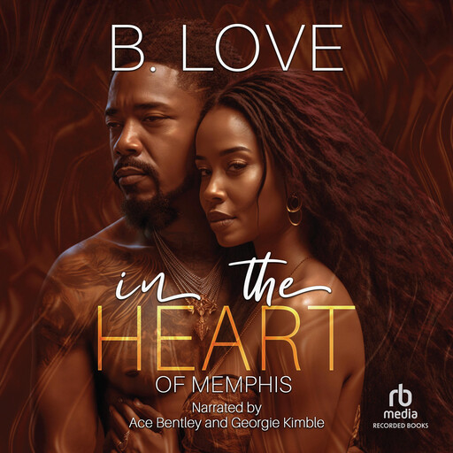 In the Heart of Memphis, B. Love