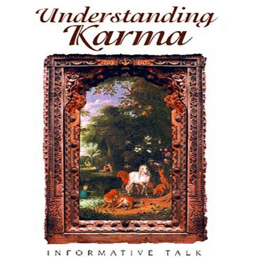Understanding Karma, Sister Jayanti, Brahma Kumaris World Spiritual University