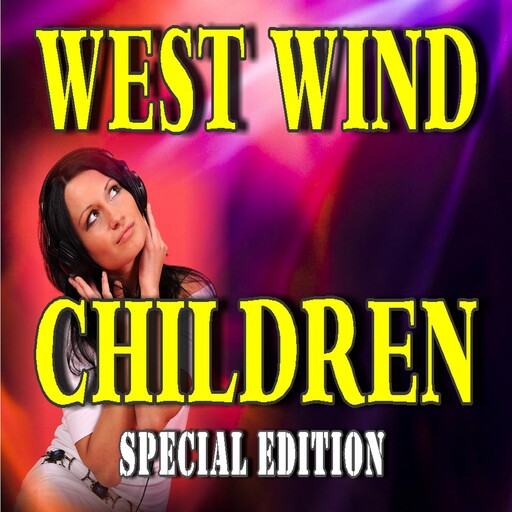 West Wind Children (Special Edition), Thornton Burgess