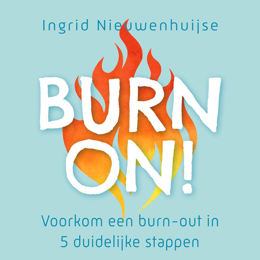 Burn on!, Ingrid Nieuwenhuijse
