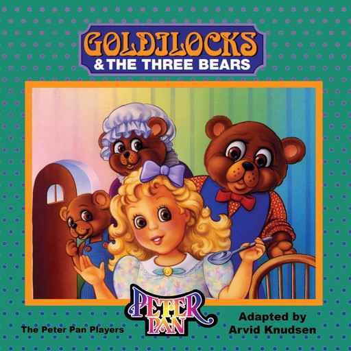 Goldilocks and the Three Bears, Donald Kasen