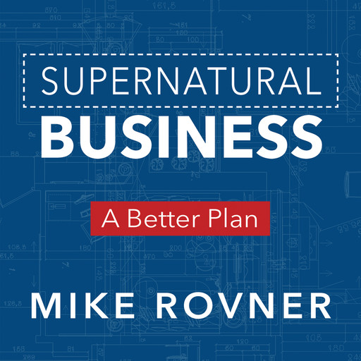 Supernatural Business, Mike Rovner