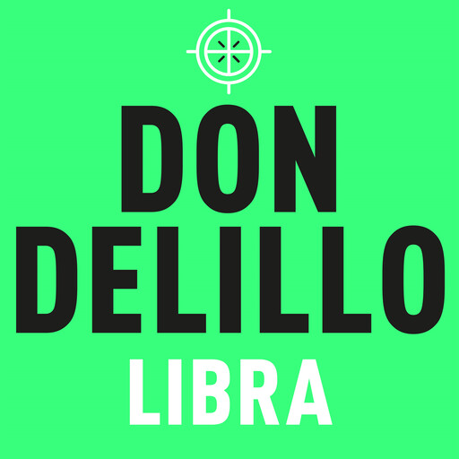 Libra, Don DeLillo