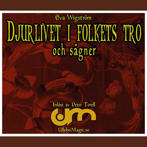 Djurlivet i folkets tro och sägner, Eva Wigström