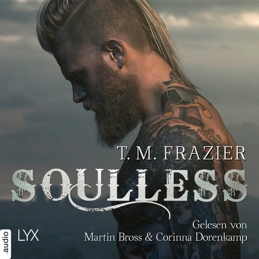 Soulless - King-Reihe 4 (Ungekürzt), T.M. Frazier