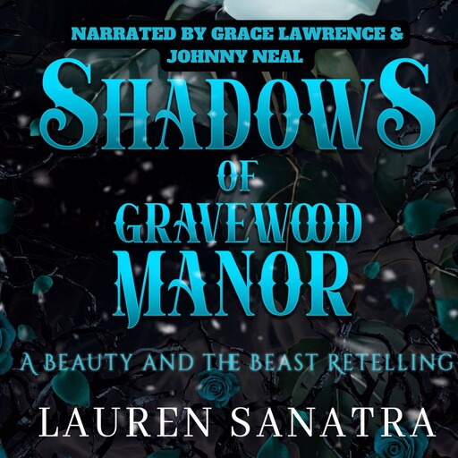 Shadows of Gravewood Manor, Lauren Sanatra