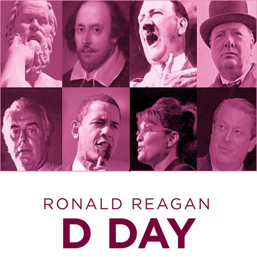 Ronald Reagan D Day, Ronald Reagan