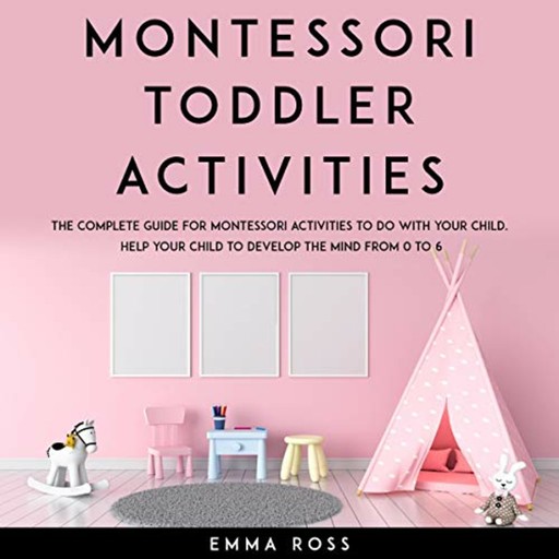 Montessori Toddler Activities, Emma Ross