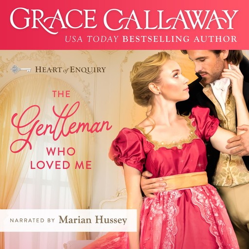 The Gentleman Who Loved Me, Grace Callaway
